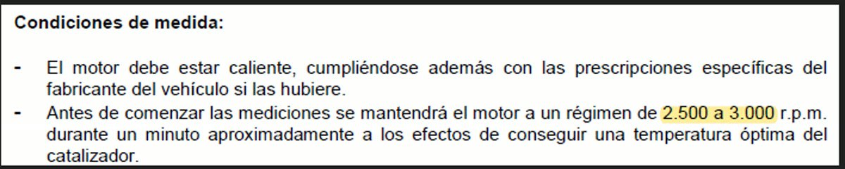 Condiciones de medida del manual de la ITV: motor caliente a 2500-3000 rpm